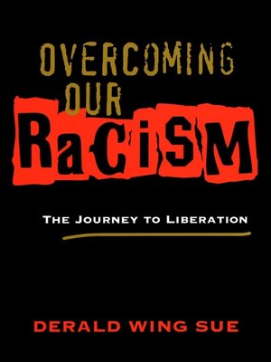 cover image of Overcoming Our Racism